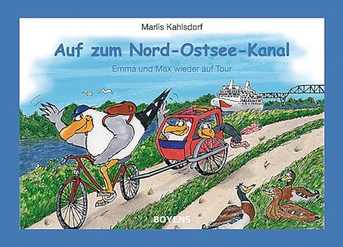 Auf zum Nord-Ostsee-Kanal: Emma und Max wieder auf Tour von Boyens Buchverlag